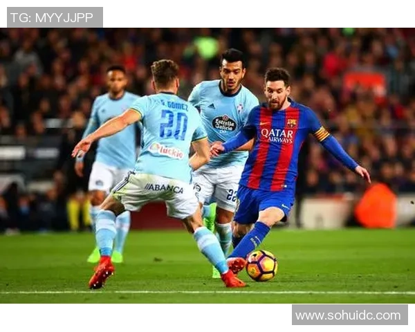 巴萨与塞尔塔对决前瞻分析及战术解析全面解读